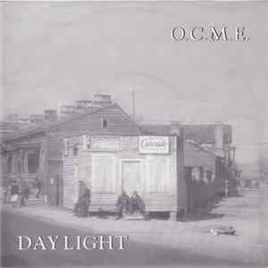 O.C.M.E. - Daylight FLAC