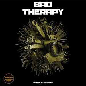 Various - Bad Therapy FLAC