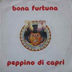 Peppino Di Capri - Bona Fortuna FLAC