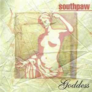Southpaw - Goddess FLAC