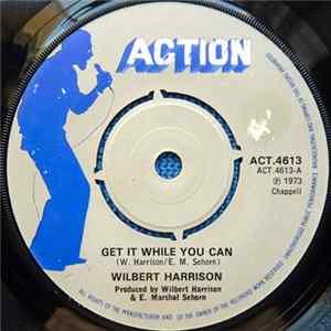 Wilbert Harrison - Get It While You Can / Amen FLAC