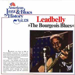 Leadbelly - The Bourgeois Blues FLAC