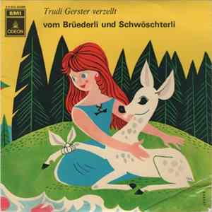Trudi Gerster - Verzellt Vom Brüederli Und Schwöschterli FLAC