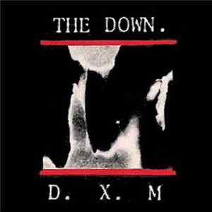 DXM - The Down. FLAC