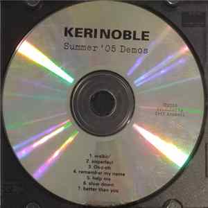 Keri Noble - Summer '05 Demos FLAC
