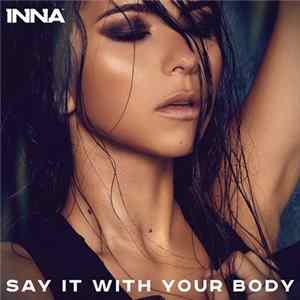 Inna - Say It With Your Body FLAC