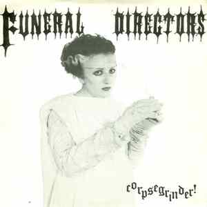 Funeral Directors - Corpsegrinder! FLAC