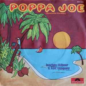 Joachim Hübner & ABC Company - Poppa Joe / Ich Lieb' Alles Was Du Tust (Coz I Luv You) FLAC