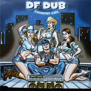 DF Dub - Country Girl FLAC