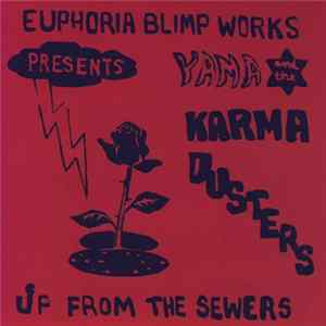 Yama And The Karma Dusters - Up From The Sewers FLAC