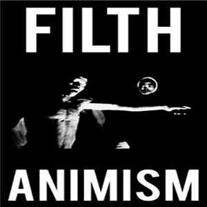 Filth - Animism FLAC
