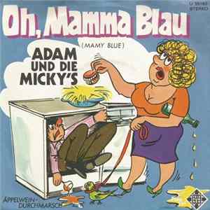 Adam Und Die Micky's - Oh, Mamma Blau (Mamy Blue) FLAC