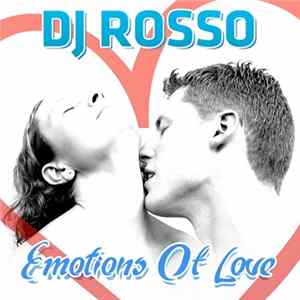 DJ Rosso - Emotions Of Love FLAC