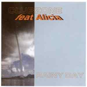 Clubzone Feat. Alicia - Rainy Day FLAC