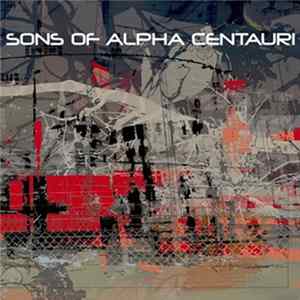 Sons Of Alpha Centauri - Sons Of Alpha Centauri FLAC