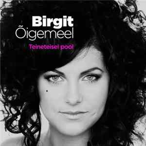 Birgit Õigemeel - Teineteisel Pool FLAC