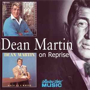 Dean Martin - Sittin' On Top Of The World & Once In A While FLAC