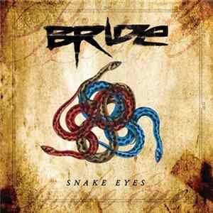 Bride - Snake Eyes FLAC