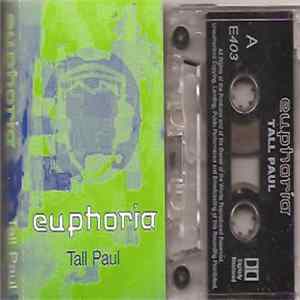 Tall Paul - Euphoria (The Ultimate Club Collection) FLAC