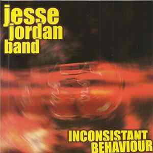Jesse Jordan Band - Inconsistant Behaviour FLAC