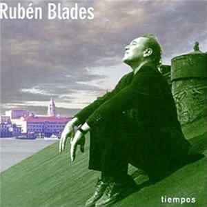 Ruben Blades - Tiempos FLAC