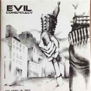 Evil Conspiracy - Evil Comes To Town FLAC