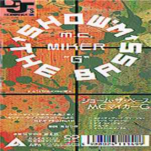 MC Miker G - Show 'M The Bass FLAC