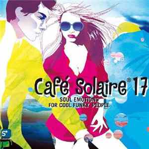 Various - Café Solaire 17 - Part 2 (Funky People) FLAC