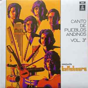 Conjunto Kollahuara - Canto De Pueblos Andinos Vol. 3 FLAC