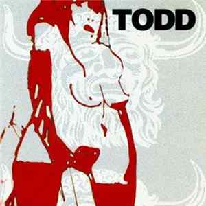 Todd - Todd FLAC