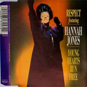 Respect Featuring Hannah Jones - Young Hearts Run Free FLAC
