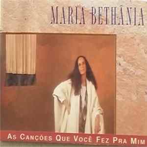 Maria Bethânia - As Canções Que Você Fez Pra Mim FLAC