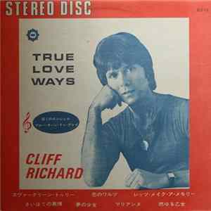 Cliff Richard - True Love Ways FLAC