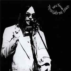 Neil Young - Tonight's The Night FLAC