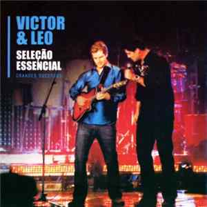 Victor & Leo - Seleção Essencial FLAC