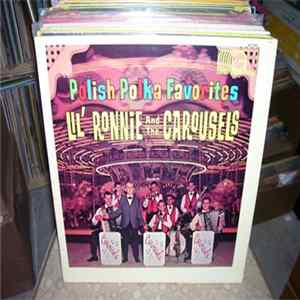 Lil' Ronnie And The Carousels - Polish Polka Favorites FLAC