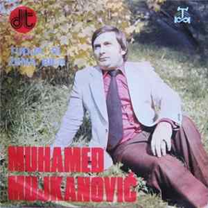 Muhamed Mujkanović - Tudja Si Žena Bila FLAC