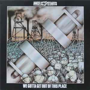 Angelic Upstarts - We Gotta Get Out Of This Place FLAC