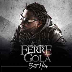 Férré Gola - Boite noire (Jesus de nuance) FLAC