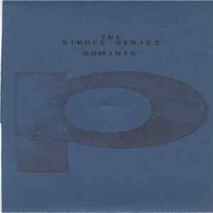 Dominic - Single Series FLAC