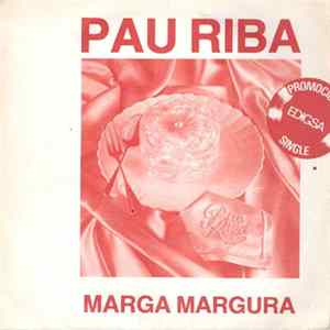 Pau Riba - Marga Margura FLAC