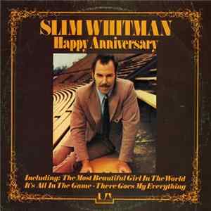 Slim Whitman - Happy Anniversary FLAC