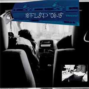 16 Flip - 06-13 FLAC