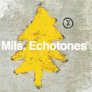 Mils - Echotones 2.0 FLAC