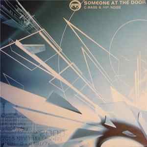 C.Bass & Hip.Noise - Someone At The Door FLAC