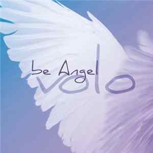 Be Angel - Volo FLAC