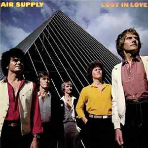 Air Supply - Lost In Love FLAC