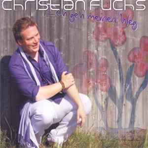 Christian Fuchs - Ich geh` meinen Weg FLAC