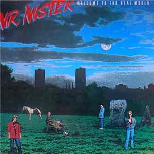 Mr. Mister - Welcome To The Real World FLAC