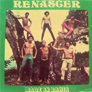 Made In Bahia - Renascer FLAC